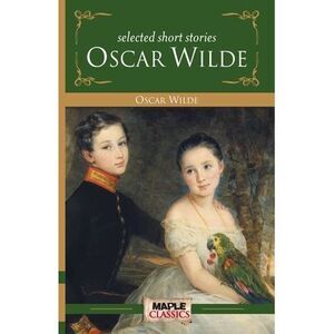 Oscar Wilde - Short Stories -- Oscar Wilde